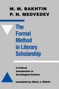 Front cover_The Formal Method in Literary Scholarship