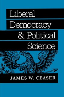 Front cover_Liberal Democracy and Political Science