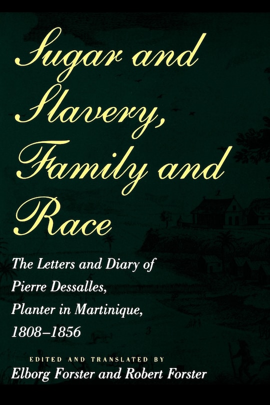 Front cover_Sugar and Slavery, Family and Race
