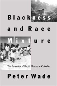 Front cover_Blackness and Race Mixture