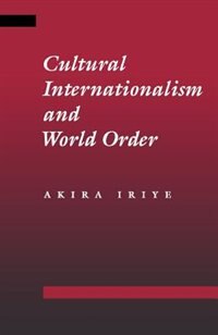 Couverture_Cultural Internationalism and World Order