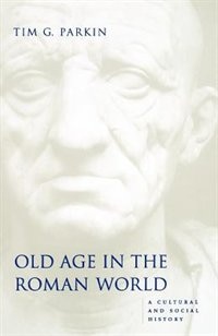 Front cover_Old Age in the Roman World