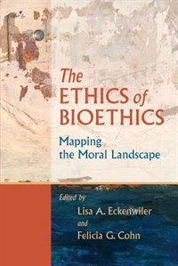 Couverture_The Ethics of Bioethics