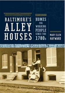 Front cover_Baltimore's Alley Houses