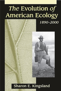 Couverture_The Evolution of American Ecology, 1890-2000