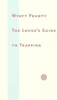 Front cover_The Lover's Guide to Trapping
