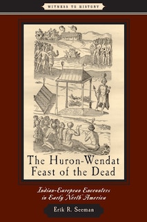 Front cover_The Huron-Wendat Feast of the Dead