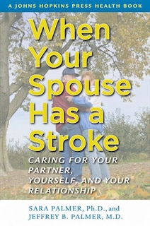 Front cover_When Your Spouse Has A Stroke