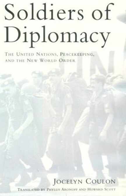 Front cover_Soldiers of Diplomacy