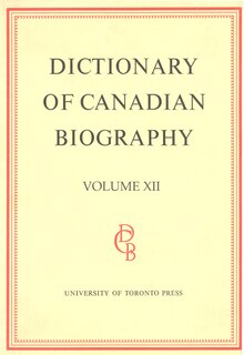 Front cover_Dictionary of Canadian Biography / Dictionaire Biographique du Canada