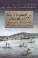 Couverture_The 'Conquest' of Acadia, 1710