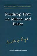 Northrop Frye on Milton and Blake