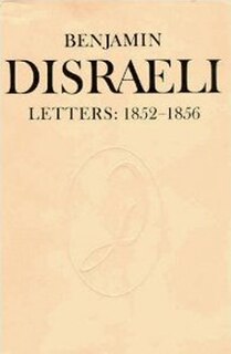 Front cover_Benjamin Disraeli Letters