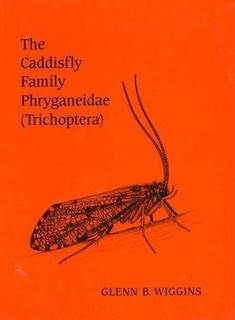 Couverture_The Caddisfly Family Phryganeidae (Trichoptera)