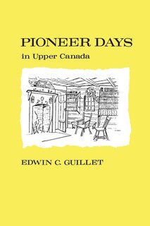 Front cover_Pioneer Days in Upper Canada