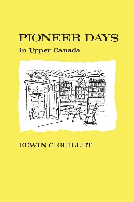 Front cover_Pioneer Days in Upper Canada