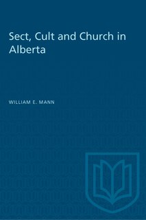 Front cover_Sect, Cult, and Church in Alberta