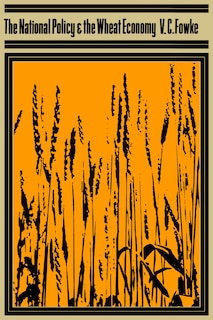 Front cover_The National Policy and the Wheat Economy
