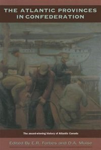 Front cover_The Atlantic Provinces in Confederation