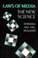 Laws of Media: The New Science by Eric Mcluhan