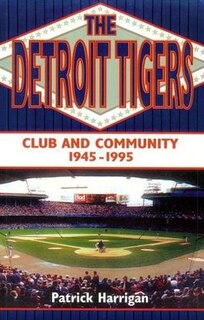 Front cover_The Detroit Tigers
