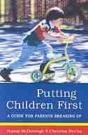 Putting Children First: A Guide for Parents Breaking Up by Hanna Mcdonough