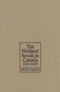 Front cover_The Workers Revolt in Canada, 1917-1925