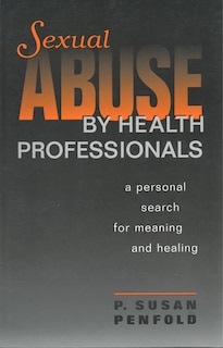 Front cover_Sexual Abuse by Health Professionals
