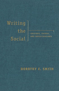 Writing the Social: Critique, Theory, and Investigations