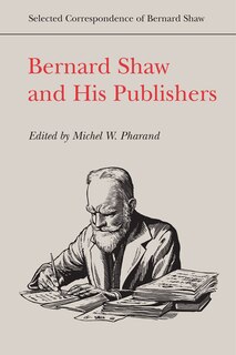 Front cover_Bernard Shaw and His Publishers