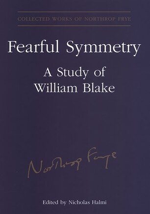 Fearful Symmetry: A Study of William Blake