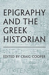 Front cover_Epigraphy and the Greek Historian