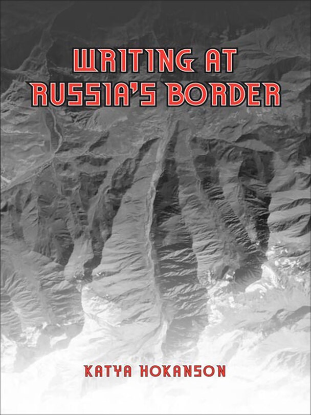Couverture_Writing at Russia's Borders