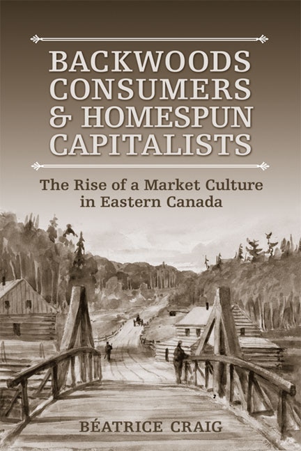 Front cover_Backwoods Consumers and Homespun Capitalists