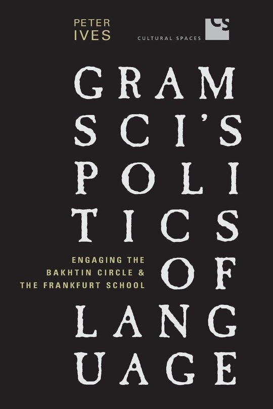 Front cover_Gramsci's Politics of Language