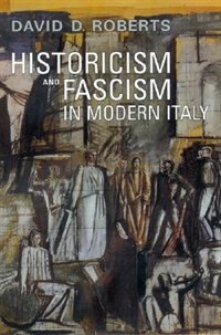Front cover_Historicism and Fascism in Modern Italy