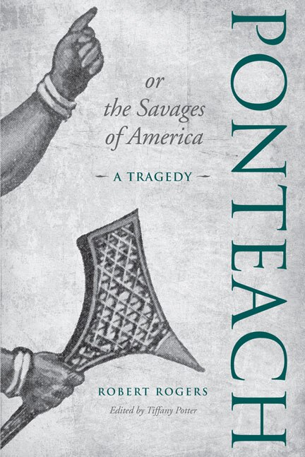 Front cover_Ponteach, or the Savages of America