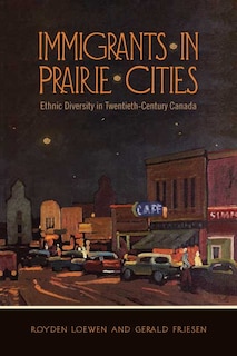 Front cover_Immigrants in Prairie Cities
