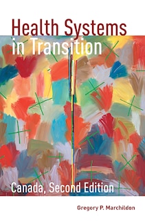 Health Systems in Transition: Canada, Second Edition