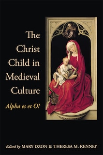 Couverture_The Christ Child in Medieval Culture