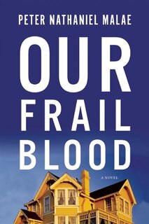 Front cover_Our Frail Blood