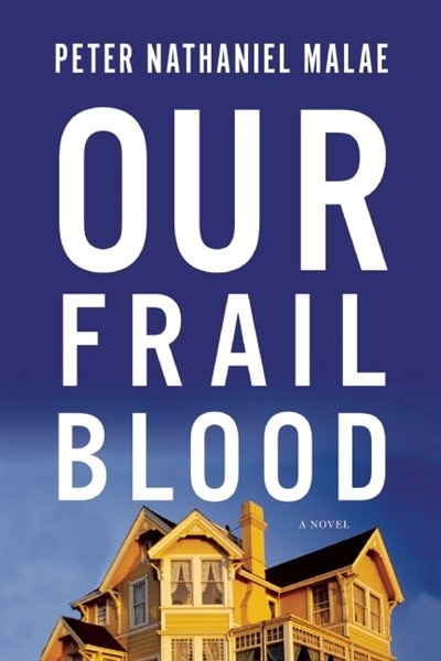 Front cover_Our Frail Blood