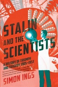 STALIN & THE SCIENTISTS