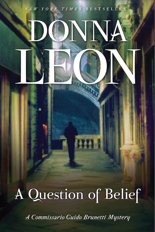 A Question Of Belief: A Commissario Guido Brunetti Mystery