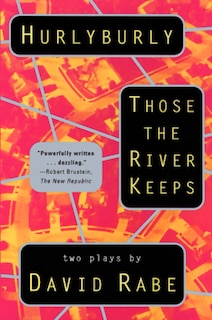 Couverture_Hurlyburly and Those the River Keeps