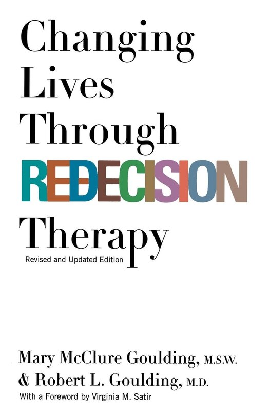 Front cover_Changing Lives Through Redecision Therapy