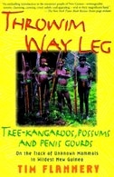 Throwim Way Leg: Tree-Kangaroos, Possums, and Penis Gourds