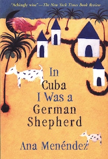 Front cover_In Cuba I Was a German Shepherd