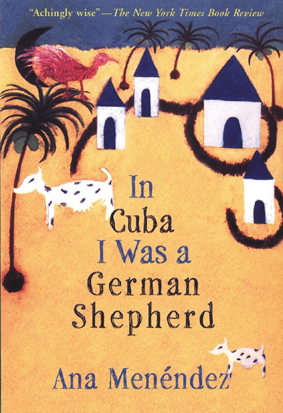 Front cover_In Cuba I Was a German Shepherd