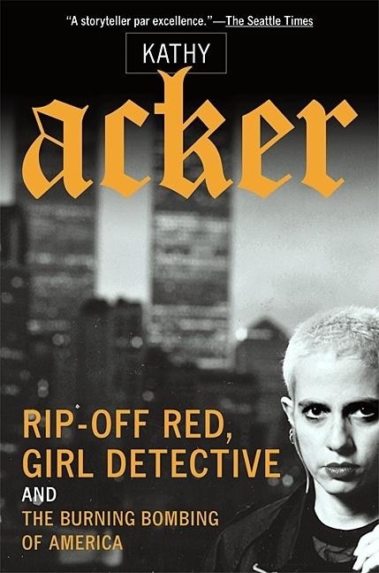 Rip-Off Red, Girl Detective and The Burning Bombing of America